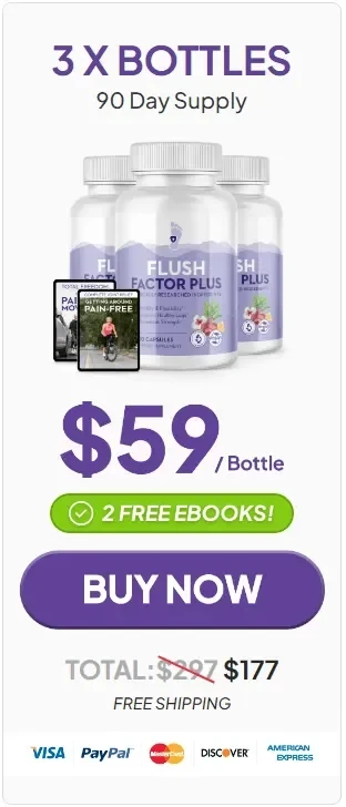 Flush factor plus 3 bottle price